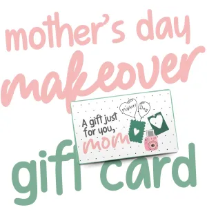 Mother's Day Makeover Shoot